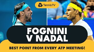 Rafael Nadal vs Fabio Fognini  Best Point From Every ATP Meeting [upl. by Ylen]