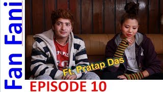 Fan Fani Pratap Das special Episode 10 30th November 2018 [upl. by Clotilda367]