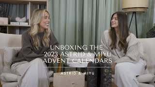 UNBOXING THE 2023 ASTRID amp MIYU ADVENT CALENDARS WITH GEORGIA WHITE amp LAUREN GRACE  Astrid amp Miyu [upl. by Kramal]