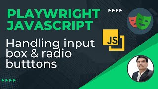 Playwright with Javascript  How to handle Input box amp Radio Buttons  Part 9 [upl. by Nananne]