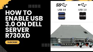 How to enable usb 30 on dell Server r730XD [upl. by Hutchins535]