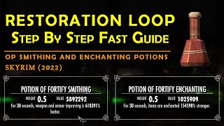 How to do the Restoration Loop  MOST DETAILED GUIDE   Craft OP Potions and OP Items  Skyrim 2022 [upl. by Latreece]