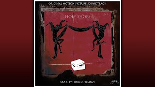 Holy Shoes  Federico Bisozzi  Colonna Sonora OST [upl. by Razaile]