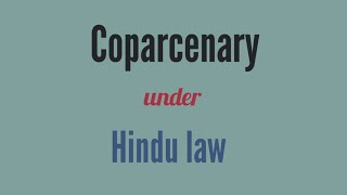 Concept of Coparcenary Under Hindu Law [upl. by Caralie]