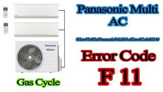 How to fix panasonic multi ac error code f11 how to repair ac error code f11 [upl. by Sussman]