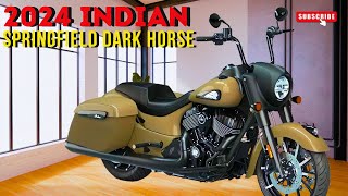 Limited Edition 2024 Indian Springfield Dark Horse  Cruiser Motorcycle 2024 [upl. by Spoor]