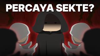 Kenapa Orang Bisa Percaya Sekte [upl. by Aztin]