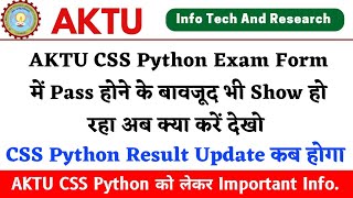 Aktu CSS Python Exam Form Aktu CSS Passing Criteria Aktu Non Credit Passing Rule CSS python [upl. by Sudbury795]