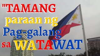 quotTamang Paraan ng Paggalang sa Watawat ng Pilipinasquot [upl. by Ruffo]