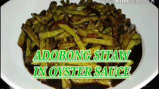 Adobong Sitaw in Oyster Sauce [upl. by Nohsal882]