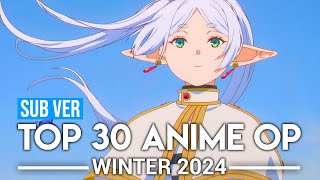 Top 30 Anime Openings  Winter 2024 Subscribers Version [upl. by Ashlee]