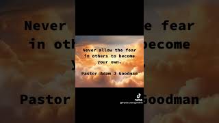 “Fear Be Gone” YouTube shorts pastoradamjgoodman viral subscribe [upl. by Mumford]