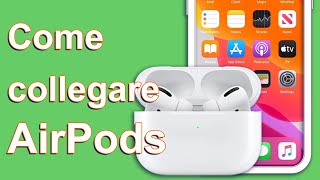 IT Come collegare AirPods a iPhone [upl. by Arad]