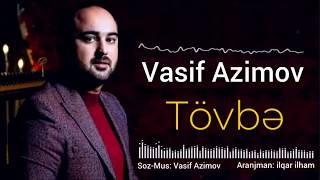 Vasif Azimov  Tovbe  Azeri Music OFFICIAL [upl. by Nnaes]