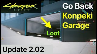 Cyberpunk 2077 Back in Konpeki Garage Update 202 Missable Loot Inside  Official Entrance Path [upl. by Delos]