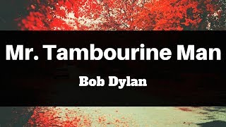 Mr Tambourine Man Bob Dylan cover [upl. by Chancelor]