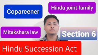 Section 6 of Hindu Succession Act  Hindu joint family Mitakshara law amp Coparcenary  Daughter [upl. by Dutchman203]