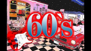 60s BEST OF  Greatest Hits of sixties  instrumental [upl. by Menedez]