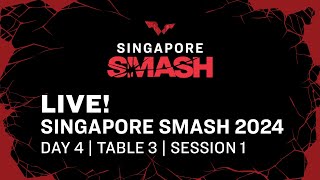 LIVE  T3  Day 4  Singapore Smash 2024  Session 1 [upl. by Haerdna]