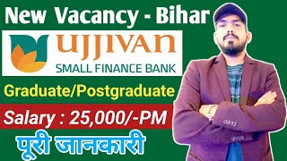 Ujjivan small finance bank hiring  How to apply  location  eligibility  work  salary  job role [upl. by Marney103]