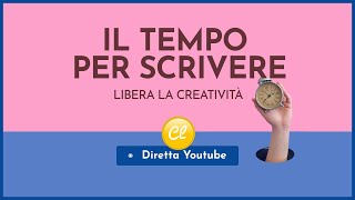 Il Tempo per Scrivere [upl. by Hgielsa]