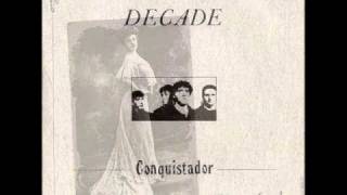 Decade  Conquistador [upl. by Novi]