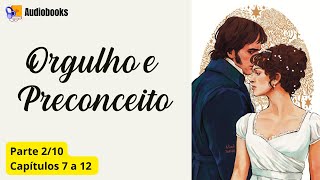 Audiobook Orgulho e Preconceito  Parte 2 [upl. by Dunson]