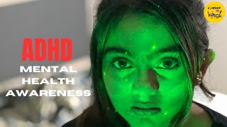 ADHD Short Film  Mental Health Awareness Teen Stories  Hindi Short Movies Content Ka Keeda [upl. by Arraeit]