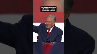 Gov Abbott says Texas will continue busing migrants to Chicago during RNC speech [upl. by Annnora]