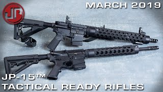 JP15™ Tactical Ready Rifles  New Product Showcase  MARCH 2019 [upl. by Eseuqram4]