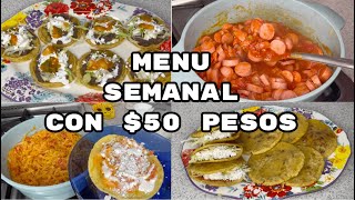 MENU SEMANAL CON 50 PESOS MAS BARATO IMPOSIBLEABI CEA [upl. by Brittani292]