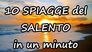 Vacanze al mare in Salento le 10 spiagge più belle del Salento [upl. by Atteloiv]