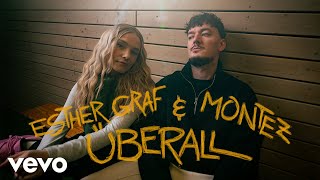 Esther Graf Montez  überall Offizielles Video [upl. by Eerej]