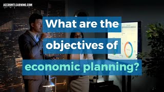 10 Important Objectives of Economic Planning [upl. by Huan]