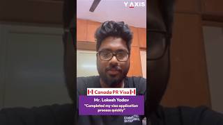 Lokeshs Testimonial on Canada Immigration via Express Entry with YAxis [upl. by Cassandry]