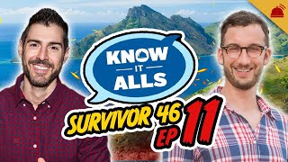 KnowItAlls Ep 11  Survivor 46 [upl. by Bonny]