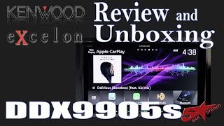 Kenwood Excelon XR DDX9905s unboxing and review [upl. by Karp]