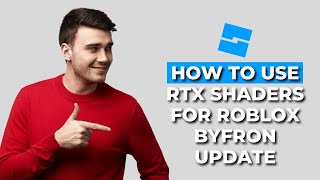 How To Use Rtx Shaders For Roblox Byfron Update│Ai Hipe [upl. by Sinnal]