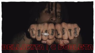 BELLAKITA  C DOBLETA  LETRA   MUSIC L [upl. by Carline]