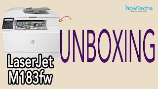 HP LaserJet Pro MFP M183fw  unboxing and intro  Howtechs [upl. by Anwahs]