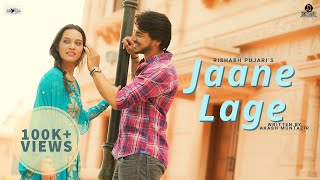 Jaane Lage Official Music Video  Rishabh PujariAkash Muntazir  Pritish DMegha TRishabh S [upl. by Gnoh]