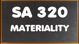 SA 320  Materiality in Planning and Performing an Audit [upl. by Lorette]