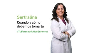 Sertralina cuándo y cómo debemos tomarla  Tu Farmacéutico Informa [upl. by Puttergill619]