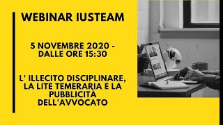 L illecito disciplinare la lite temeraria e la pubblicità dellavvocato [upl. by Bartolome]