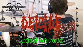 Deicide  Lunatic of God’s Creation  Drum Cover [upl. by Branscum]