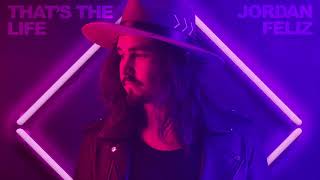 Jordan Feliz  Thats The Life Official Audio Video [upl. by Kragh]