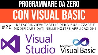 20 Datagridview tabelle per visualizzare e modificare dati  Programmare da zero in Visual Basic [upl. by Hamian]