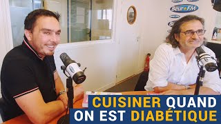 AVS quotCuisiner quand on est diabétiquequot  Dr Réginald Allouche et Chef Voilà [upl. by Antsirhc]