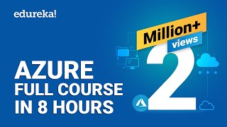 Azure Full Course  Learn Microsoft Azure in 8 Hours  Azure Tutorial For Beginners  Edureka [upl. by Augusto]