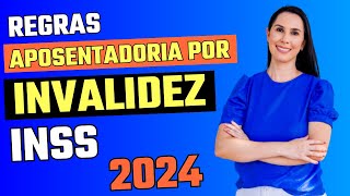 Aposentadoria por invalidez do INSS 2024 [upl. by Olenka]